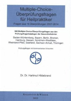 Fragen 16 Originalüberprüfungen (2007-2014) / Multiple-Choice-Überprüfungsfragen für Heilpraktiker - Hildebrand, Hartmut
