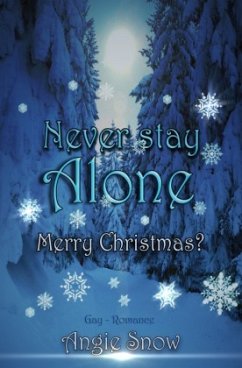 Never Stay Alone - Snow, Angie