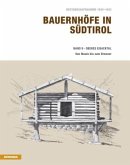 Bauernhöfe in Südtirol / Bauernhöfe in Südtirol - Band 9 - Oberes Eisacktal / Bauernhöfe in Südtirol Bd.9