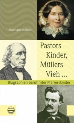 Pastors Kinder, Müllers Vieh ... - Vollbach, Ekkehard
