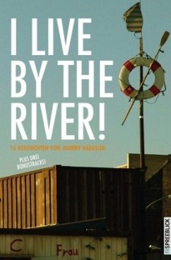 I Live by the River! - Haeusler, Johnny