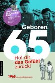 Geboren 65 - Das Multimedia-Buch