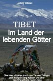 Tibet Im Land der lebenden Götter