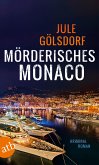 Mörderisches Monaco / Monaco Krimi Bd.1