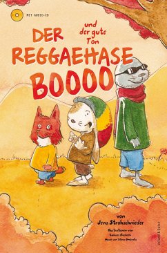 Der Reggaehase Boooo und der gute Ton - Strohschneider, Jens