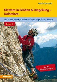 Klettern in Gröden und Umgebung - Dolomiten - Band 3 - Bernardi, Mauro