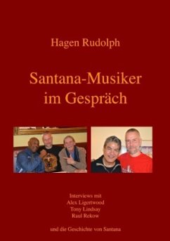 Santana-Musiker im Gespräch - Rudolph, Hagen