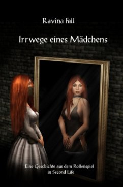 Irrwege eines Mädchens - Fall, Ravina