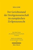 Der Gerichtsstand der Streitgenossenschaft im europäischen Zivilprozessrecht