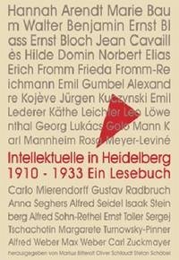 Intellektuelle in Heidelberg 1910 - 1933