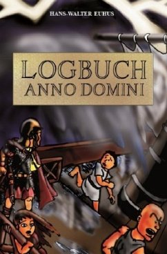 Logbuch Anno Domini - Euhus, Hans-Walter