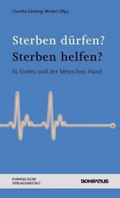 Cover Sterben dürfen? Sterben helfen?