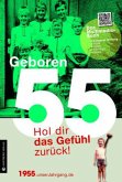 Geboren 55 - Das Multimedia-Buch