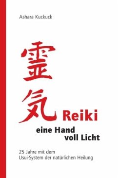 Reiki - eine Hand voll Licht - Kuckuck, Ashara