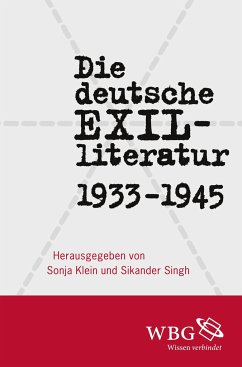 Die deutsche Exilliteratur 1933 bis 1945 Die deutsche Exilliteratur 1933 bis 1945