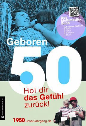 Geboren 50 - Das Multimedia-Buch