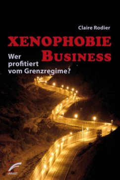 Xenophobie Business - Rodier, Claire