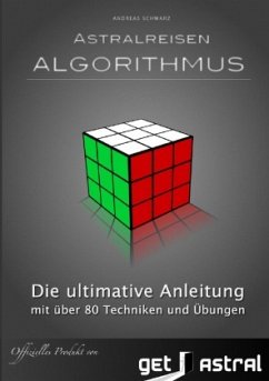 Astralreisen Algorithmus - Schwarz, Andreas