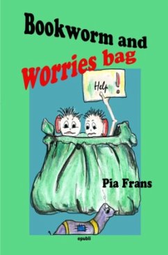 Bookworm Boki and worries bag ! - Frans, Pia