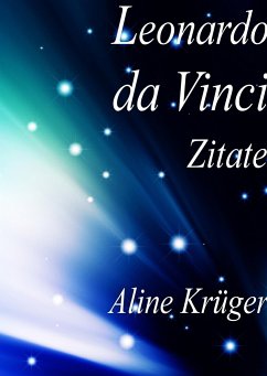 Leonardo da Vinci Zitate - Krüger, Aline