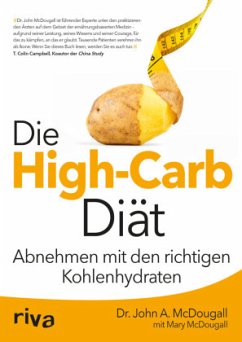 Die High-Carb-Diät - McDougall, John A.;McDougall, Mary