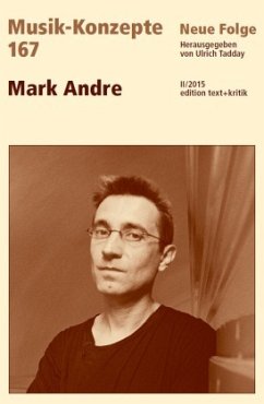 Mark Andre / Musik-Konzepte (Neue Folge) 167