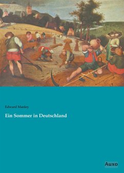 Ein Sommer in Deutschland - Manley, Edward