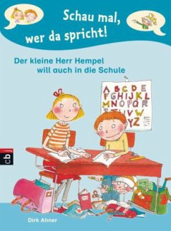 Cover Herr Hempel will auch in die Schule / Schau mal, wer da spricht. Der kleine Herr Hempel Bd.2