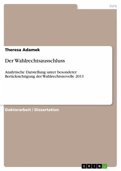 Der Wahlrechtsausschluss - Adamek, Theresa