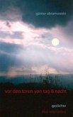 Vor den Toren von Tag und Nacht Vor den Toren von Tag und Nacht