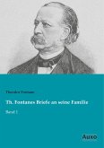 Th. Fontanes Briefe an seine Familie