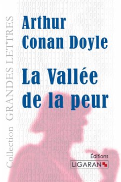 La Vallée de la peur (grands caractères) - Conan Doyle, Arthur