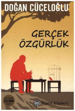 Gercek Özgürlük - Cüceoglu, Dogan