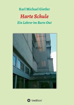 Harte Schule - Gietler, Karl Michael