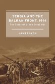 Serbia and the Balkan Front, 1914