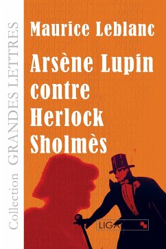 Arsène Lupin contre Herlock Sholmès (grands caractères) - Leblanc, Maurice