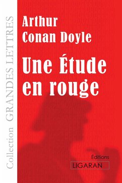 Une Etude en rouge (grands caractères) - Conan Doyle, Arthur