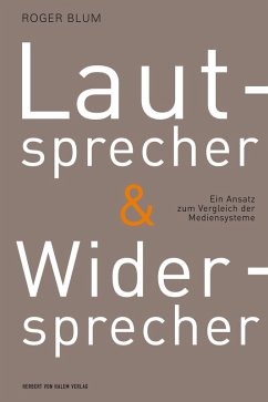 Lautsprecher und Widersprecher (eBook, PDF) - Blum, Roger