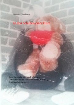 In den Schuhen einer Hure (eBook, ePUB) - Clendenen, Manuela