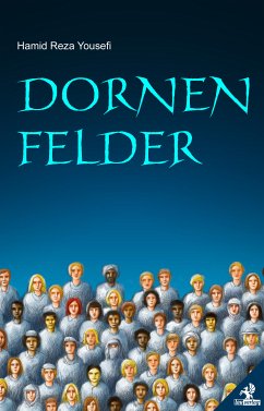 Dornenfelder (eBook, ePUB) - Yousefi, Hamid Reza