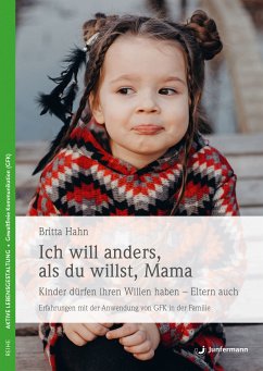 Ich will anders als du willst, Mama (eBook, PDF) - Hahn, Britta