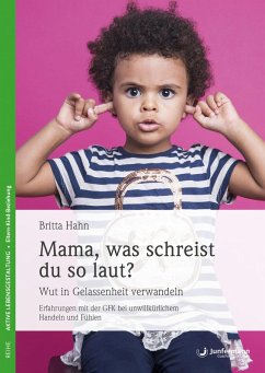 Mama, was schreist du so laut? (eBook, PDF) - Hahn, Britta