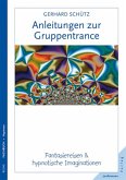 Anleitungen zur Gruppentrance (eBook, PDF)