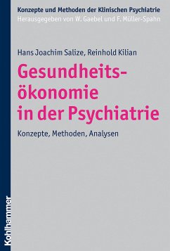 Gesundheitsökonomie in der Psychiatrie (eBook, ePUB) - Salize, Hans Joachim; Kilian, Reinhold