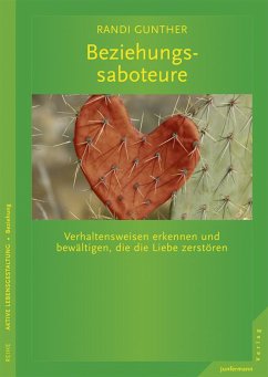 Beziehungssaboteure (eBook, PDF) - Gunther, Randi