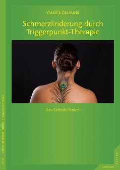 Triggerpunkt-Therapie bei Kopfschmerzen und Migräne (eBook, PDF) - DeLaune, Valerie