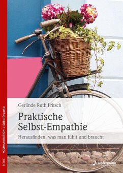 Praktische Selbst-Empathie (eBook, PDF) - Fritsch, Gerlinde R.