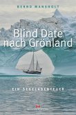 Blind Date nach Grönland (eBook, ePUB)
