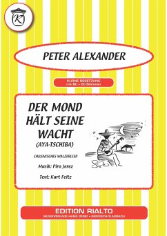 Der Mond hält seine Wacht (fixed-layout eBook, ePUB) - Jerez, Piro; Feltz, Kurt; Alexander, Peter