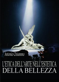 L’etica dell’arte nell’estetica della bellezza (eBook, PDF) - Chiummo, Antonio